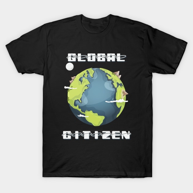 Global Citizen T-Shirt by Graficof